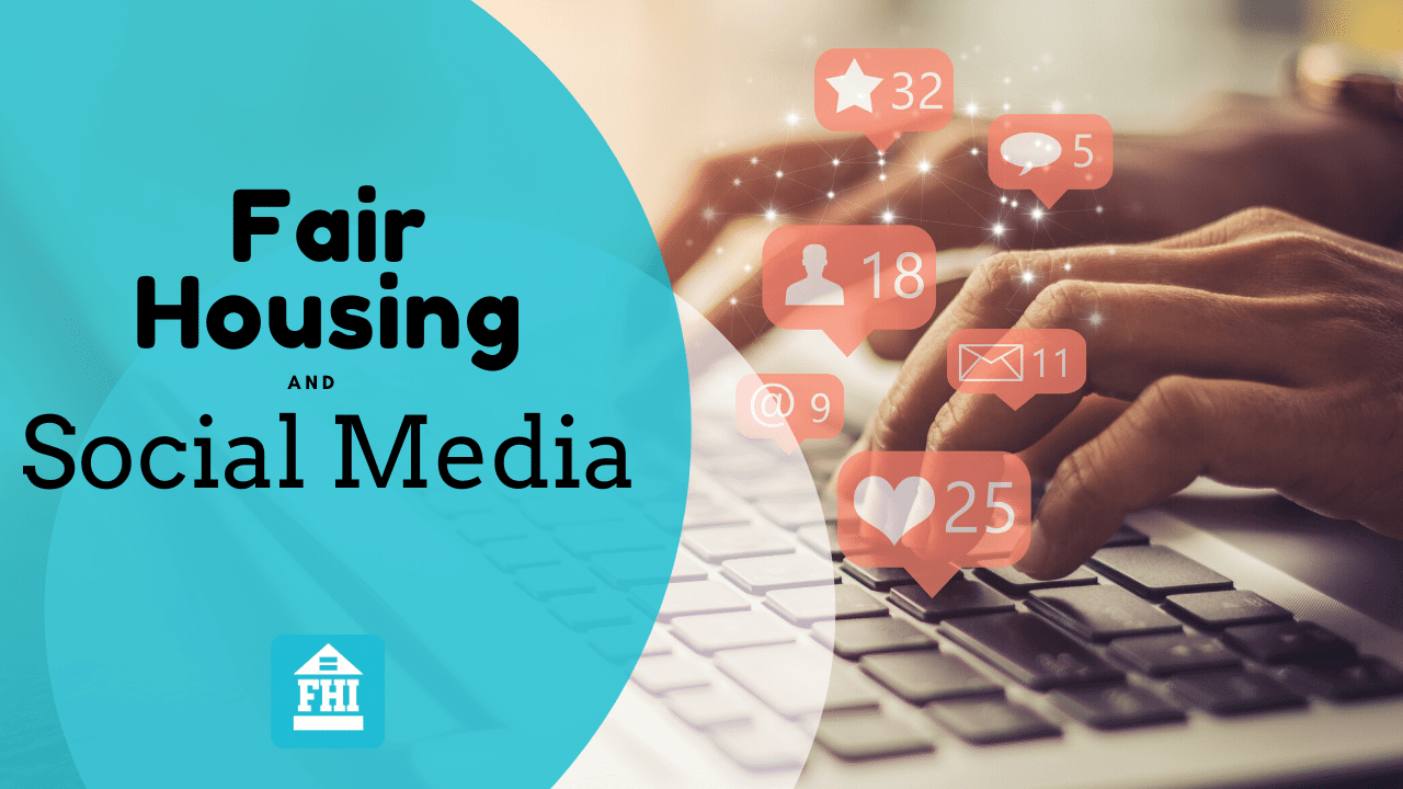 Fair Housing Compliance and Social Media