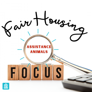 Magnifying glass focusing on assistance animals and fair housing