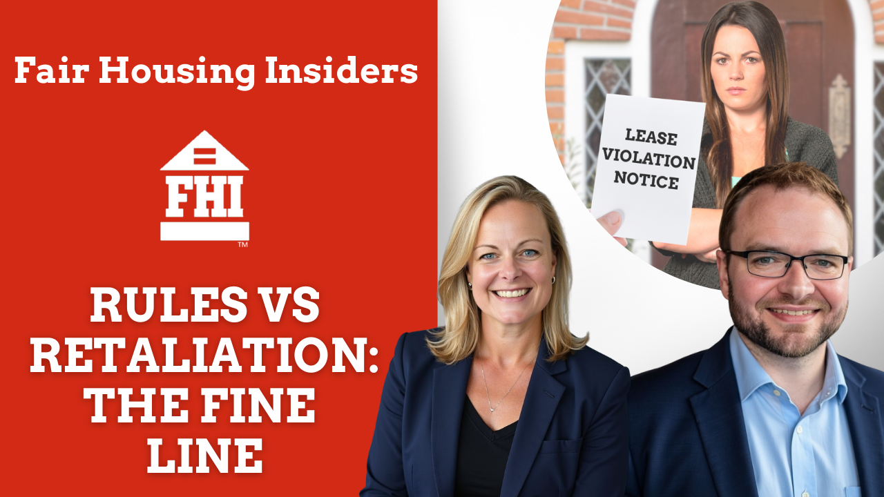 Fair Housing Insiders (FHI) graphic titled "RULES VS RETALIATION: THE FINE LINE." It features a woman in the upper right holding a "LEASE VIOLATION NOTICE" and two professionals, a woman and a man, in the foreground. The image is for both a YouTube video and a blog post on navigating the fair housing line between rule enforcement and retaliation.