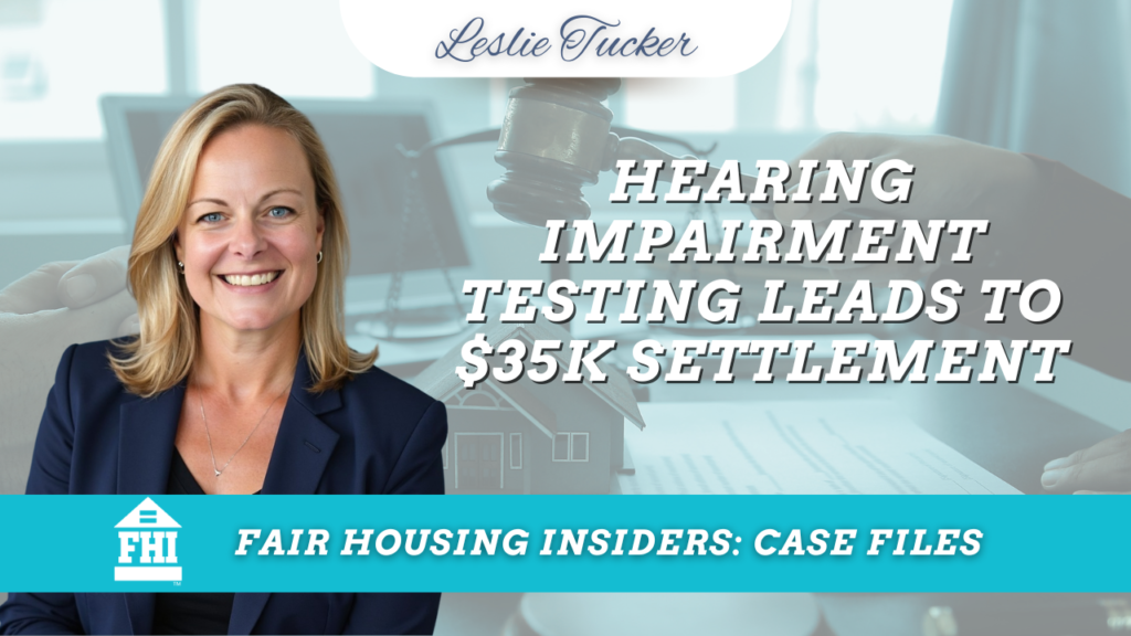 Leslie Tucker, smiling next to the title "Hearing Impairment Testing Leads to $35K Settlement" for a Case Files video or blog post, with a gavel and a house graphic in the background.