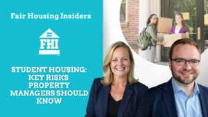 Fair Housing Insiders promotional graphic featuring Leslie Tucker and Michael Coughlin beside an image of two college students carrying moving boxes into student housing. Text reads, Student Housing: Key Risks Property Mangers Should Know