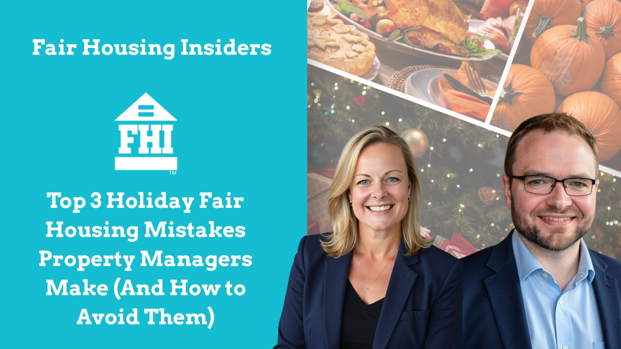 An image graphic for "Fair Housing Insiders" titled "Top 3 Holiday Fair Housing Mistakes Property Managers Make (And How to Avoid Them)." It features photos of holiday decorations and food alongside headshots of Michael Coughlin and Leslie Tucker.