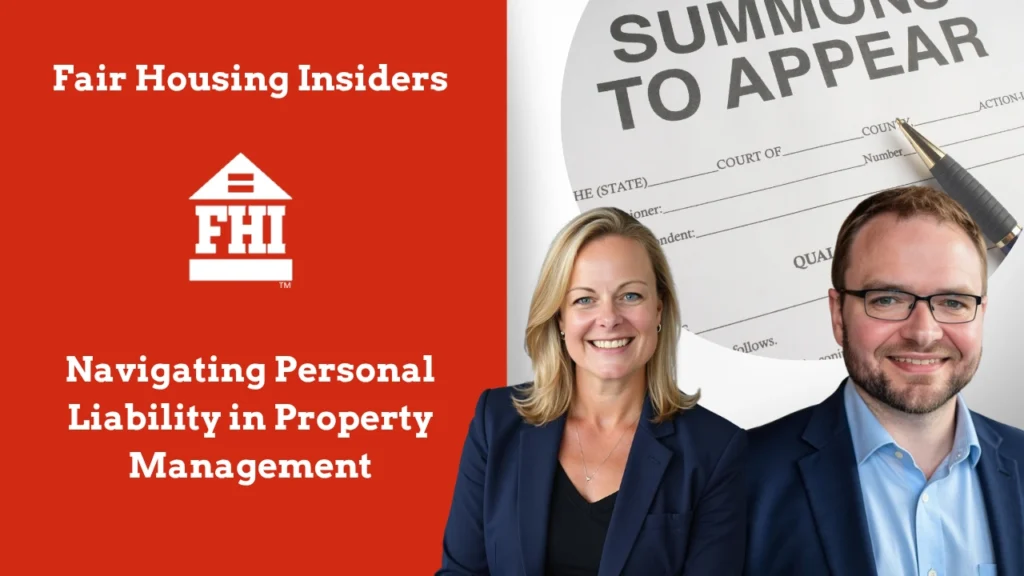 Graphic featuring the title "navigating Personal Liability in Property Management" alongside the Fair Housing Insiders logo on a red background, paired with a graphic of a "Summons to Appear" legal form and photos of Michael and Leslie in business attire.